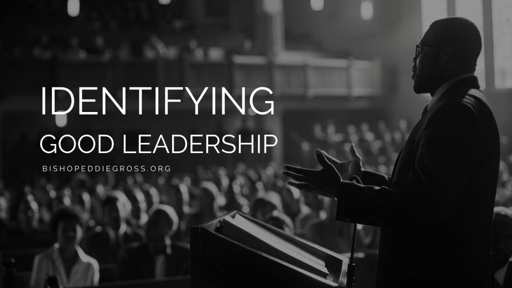 Bishop Eddie Gross preaching on identifying good leadership from 2 Corinthians 11